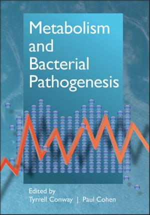 Metabolism and Bacterial Pathogenesis