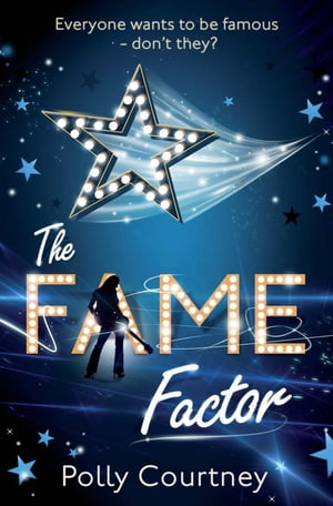 The Fame Factor【電子書籍】 Polly Courtney