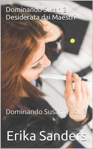 Dominando Susan 2. Desiderata dai Maestri