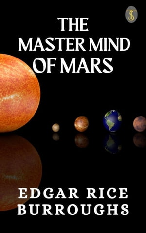 The Master Mind of Mars【電