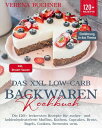 Das XXL Low-Carb Backwaren Kochbuch Die 120+ leckersten Rezepte f?r zucker- und kohlenhydratefreie Muffins, Kuchen, Cupcakes, Brote, Bagels, Cookies, Brownies uvm. Inkl. leckere Dessert-Saucen