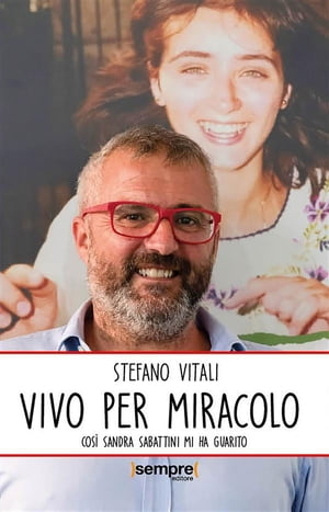 Vivo per miracolo