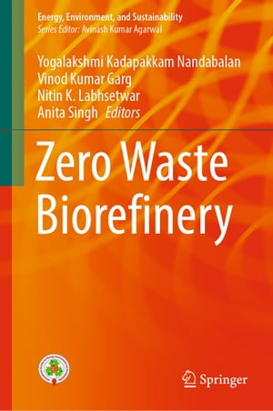 楽天楽天Kobo電子書籍ストアZero Waste Biorefinery【電子書籍】