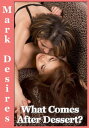 ŷKoboŻҽҥȥ㤨What Comes After Dessert? (A Pregnant & Lesbian Erotica ShortŻҽҡ[ Mark Desires ]פβǤʤ104ߤˤʤޤ