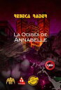 ŷKoboŻҽҥȥ㤨La odisea de AnnabelleŻҽҡ[ Rebeca Rader ]פβǤʤ214ߤˤʤޤ