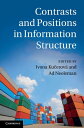 Contrasts and Positions in Information Structure【電子書籍】