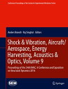 ŷKoboŻҽҥȥ㤨Shock & Vibration, Aircraft/Aerospace, Energy Harvesting, Acoustics & Optics, Volume 9 Proceedings of the 34th IMAC, A Conference and Exposition on Structural Dynamics 2016ŻҽҡۡפβǤʤ18,231ߤˤʤޤ