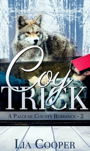 Coy Trick (A Palouse County Romance #2)