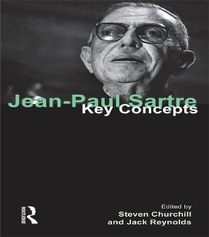 Jean-Paul Sartre Key ConceptsŻҽҡ[ Steven Churchill ]