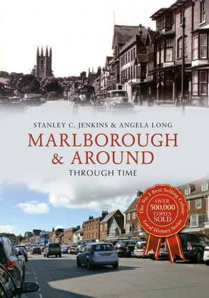Marlborough & Around Through Time【電子書籍】[ Stanley C. Jenkins ]