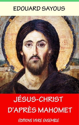 Jésus-Christ d'après Mahomet