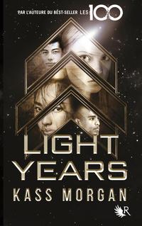 Light Years, Livre 1 - dition fran aise【電子書籍】 Kass Morgan