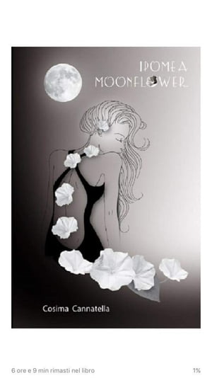 Ipomea Moonflower【電子書籍】[ Cosima Cannatella ]