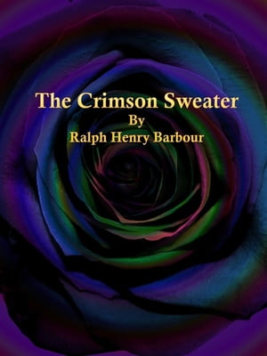 The Crimson Sweater【電子書籍】[ Ralph Hen