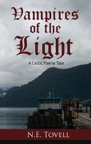 ŷKoboŻҽҥȥ㤨Vampires of the Light A Celtic Faerie TaleŻҽҡ[ N.E. Tovell ]פβǤʤ415ߤˤʤޤ