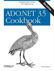 ADO.NET 3.5 Cookbook Building Data-Centric .NET Applications【電子書籍】[ Bill Hamilton ]