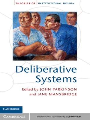 Deliberative Systems