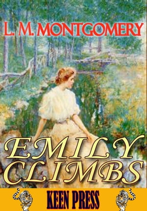 EMILY CLIMBS: EMILY SERIES