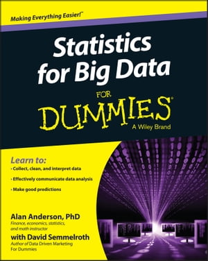 Statistics for Big Data For Dummies【電子書籍】 Alan Anderson