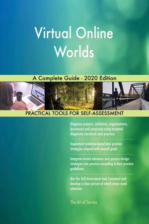Virtual Online Worlds A Complete Guide - 2020 Edition【電子書籍】[ Gerardus Blokdyk ]