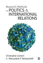 Research Methods in Politics and International Relations【電子書籍】 Christopher Lamont