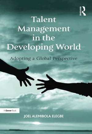 Talent Management in the Developing World