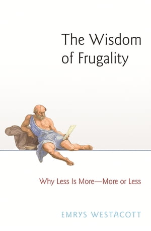 The Wisdom of Frugality