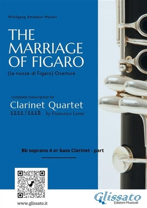 Bb Clarinet 4 or Bass part "The Marriage of Figaro" overture for Clarinet Quartet
