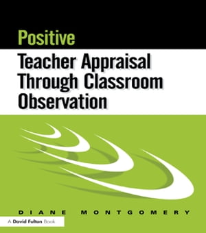 Positive Teacher Appraisal Through Classroom Observation