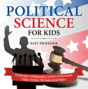 Political Science for Kids - Presidential vs Par