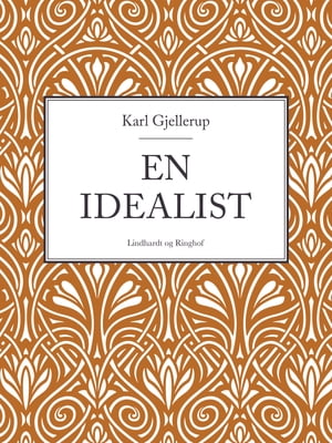 En idealist【電子書籍】[ Karl Gjellerup ]