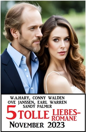 5 Tolle Liebesromane November 2023【電子書籍】[ Conny Walden ]