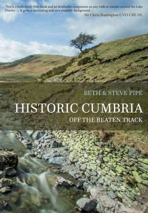 Historic Cumbria Off the Beaten Track