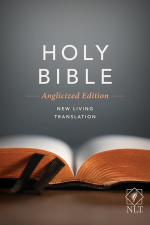 Anglicized Holy Bible Text Edition NLT