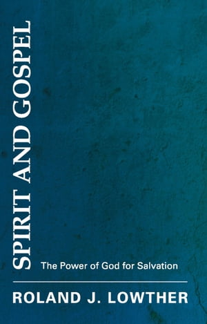 Spirit and Gospel