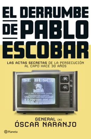 El derrumbe de Pablo Escobar