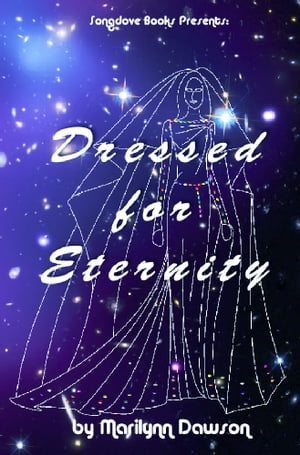 Dressed for Eternity