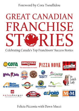 Great Canadian Franchise Stories
