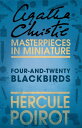 Four-and-Twenty Blackbirds: A Hercule Poirot Short Story【電子書籍】 Agatha Christie