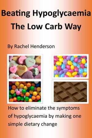 Beating Hypoglycaemia The Low Carb Way