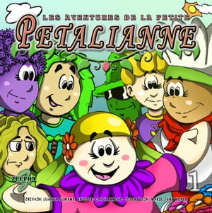 LES AVENTURES DE LA PETITE PETALIANNE