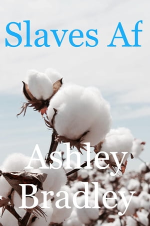 ŷKoboŻҽҥȥ㤨Slaves AfŻҽҡ[ Ashley Bradley ]פβǤʤ146ߤˤʤޤ