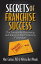 Secrets of Franchise Success