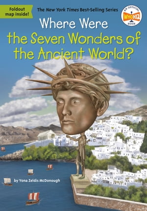 Where Were the Seven Wonders of the Ancient World?･･･