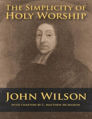 The Simplicity of Holy Worship