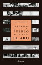 Plegarias del pueblo muerto: El Aro