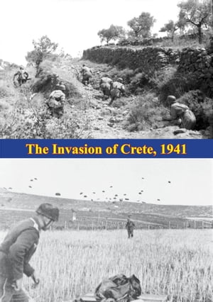 Airborne Invasion Of Crete, 1941