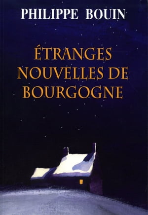 ?tranges Nouvelles de Bourgogne【電子書籍