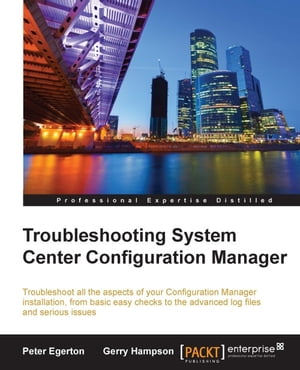 Troubleshooting System Center Configuration Manager