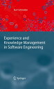 Experience and Knowledge Management in Software 